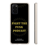 Fight The Funk Podcast Biodegradable Phone Case