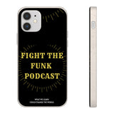 Fight The Funk Podcast Biodegradable Phone Case