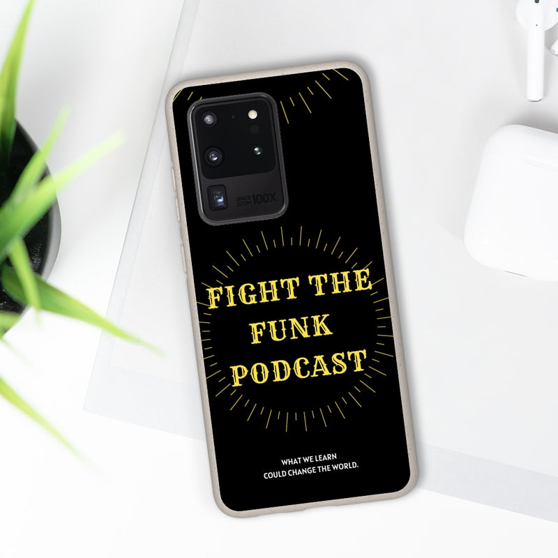 Fight The Funk Podcast Biodegradable  Phone Case