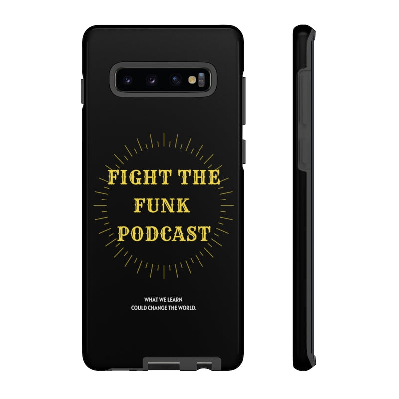 Fight The Funk Podcast Tough Phone Cases