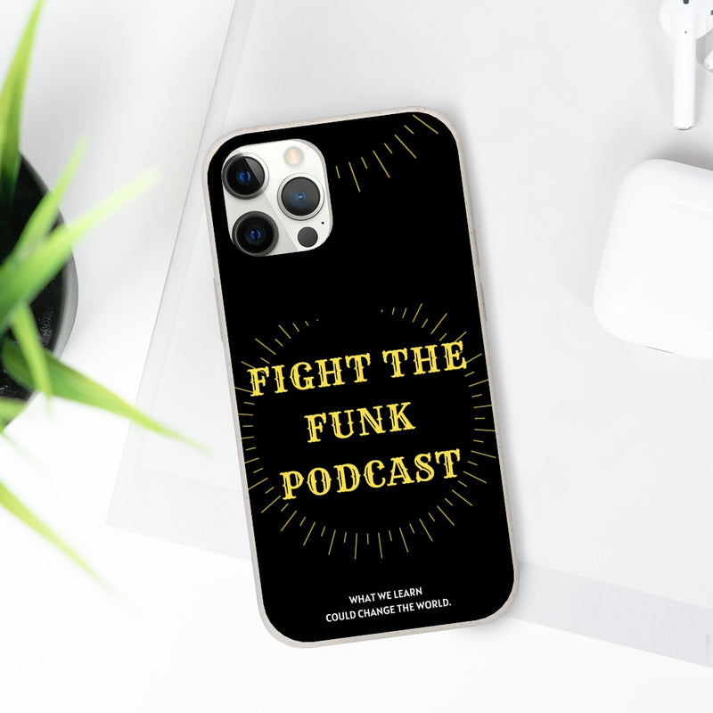 Fight The Funk Podcast Biodegradable  Phone Case