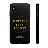 Fight The Funk Podcast Tough Phone Cases