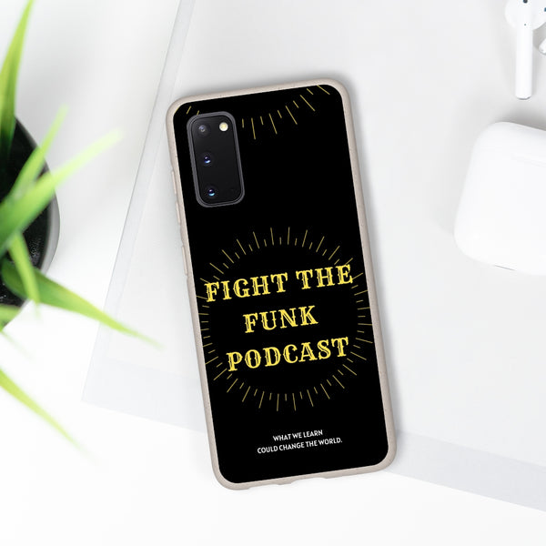 Fight The Funk Podcast Biodegradable  Phone Case